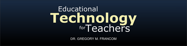 Educational Technology for Teachers