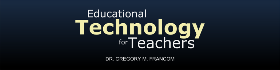 Educational Technology for Teachers